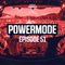 #PWM51 | Powermode - Presented by Primeshock