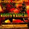 Riddims and Sounds Chapter 15: Roots Radical