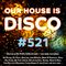 Our House is Disco #521 from 2021-12-17