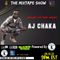 #Themixtapeshow Feat. AJ Chaka