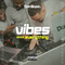 Vibes Over Everything 2 - Follow @DJDOMBRYAN