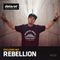 Rebellion - Exclusive Mix | #025