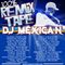 DJ Mexican - The REMI-Xtape Original Hip-Hop Dancehall RMX (The Mex-Tape Part 7)