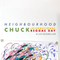Chuck - Neighbourhood - International Reggae Day Special