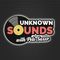 Unknown Sounds Show 41 - Luckiest Guy in the World