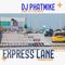 Express Lane - Moombahton Mix