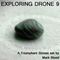 Exploring Drone - Triumphant Stones