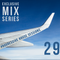 Exclusive MIX Series / Progressive House / Episode 29 - Jan 19 2022 -