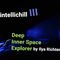 IntelliChill 3. Deep Inner Space Explorer by isolation & Ilya Richter