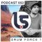 Podcast #052 | Drum Force 1