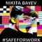 Nikita Bayev - #SafeForWork (vol. 21)