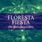 2022-07-15 ::: Floresta fiesta ( a downtempo intro )