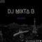 DJ Mixta B-Q100 Mix #68