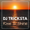 DJ Tricksta - Rise & Shine