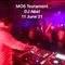 MOS Testament - DJ Abel - 11 June 2021