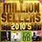 THE MILLION SELLERS : THE 2010'S *SELECT EARLY ACCESS*