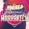 MWORLD x VIP@Marrakech Present Vive La Marrakech 2020