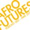 Afrofutures Podcast 003 March 2011