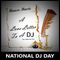 NATIONAL DJ DAY January 20  *House Music A Love Letter To A DJ*