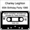 Charlie Leighton 65th Birthday Tribute by Tabby Andriello