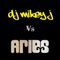 DJ Mikey J Vs Aries