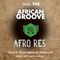 AFRO RES - AFRICANGROOVE RADIO SHOW 145 - RES FM 107.9 FM (PORTUGAL)