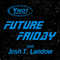 Future Friday - 3/17/23