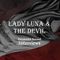 Doomed & Stoned Interviews: LADY LUNA & THE DEVIL