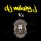 DJ Mikey J Vs Dub Pistols