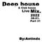 Ant - Club house & Deep house Mix 2022 Part 31