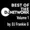 The Best of the DJ Network Internet Mix Show Volume 1 - Frankie G Edition