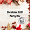 Christmas 2021 Party Mix // Instagram: @djcwarbs
