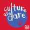 Culture as a Dare - 24.7.22