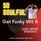 Cool Sport | So Soulful-14 | Get Funky Wit It