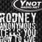 Rodney Anonymous Tells You How To Live - 12/2/22