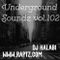 Underground Soundz #102 w. DJ Halabi