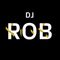 DJ ROB SPRING MIX 2019