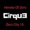 Heroes Of Zero (Zero City 15)
