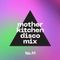 Mother Kitchen Disco 11 - Rainbow Connection - Ruth 230520
