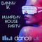 Danny K - The Humpday House Party - Dance UK - 26-01-2022