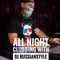 All Night Clubbing with Dj RussianStyle 2021