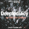Deeplomacy Deepcast #010 by Chi Chi Chilayz // Dec 2017