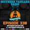 Episode 338 - Southern Vangard Radio
