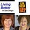 "Living Better In San Diego" Hosted by Gary Lee with Special Guests Jill Bishop and Jacole Kitchen