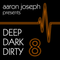 Deep, Dark, Dirty 8 (2019) (House, Tech House)