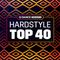 Q-dance Presents: Hardstyle Top 40 l April 2022
