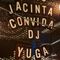 Rádio Jacinta convida DJ Yuga