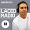 DJ Unprotected - Laced Radio #61