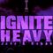 Ignite Heavy 65