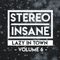 Stereo Insane - Lazy In Town (Volume 6)